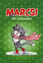 Marcsi téli kalandjai - Cicakalandok 3.