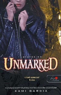 Unmarked - Jelöletlen - Légió-sorozat II. rész