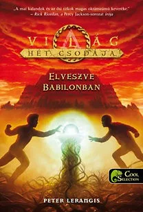 Elveszve Babilonban - A világ hét csodája