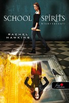 School Spirit - Kísértetsuli - Hex Hall spin off