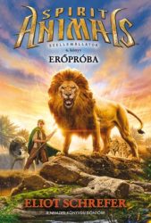 Spirit Animals - Szellemállatok 6. Erőpróba