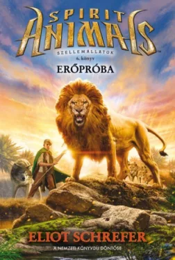 Spirit Animals - Szellemállatok 6. Erőpróba