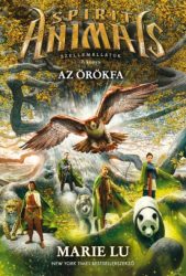 Spirit Animals - Szellemállatok 7. - Az Örökfa