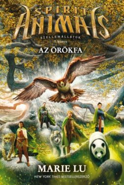 Spirit Animals - Szellemállatok 7. - Az Örökfa