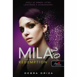 Feloldozás - Redemption - Mila 2.0 - 3. rész