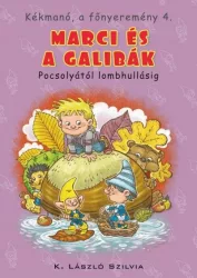   Marci és a galibák - Pocsolyától lombhullásig - Kékmanó, a főnyeremény 4.