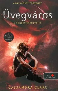 Üvegváros - A végzet ereklyéi 3.