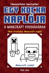 A Minecraft fogságában - Egy kocka naplója 1.