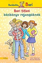 Bori titkai - Kézikönyv rajongóknak - Barátnőm, Bori