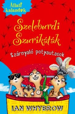 Szeleburdi szurikáták 3. - Szárnyaló potyautasok - Állati Kalandok