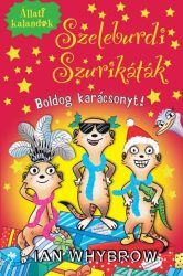   Szeleburdi szurikáták 4. - Boldog karácsonyt! - Állati kalandok