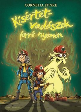 Kísértetvadászok forró nyomon