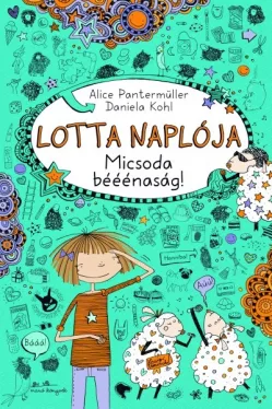 Lotta naplója 2. - Micsoda bééénaság!