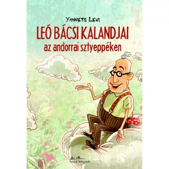 Leó bácsi kalandjai az andorrai sztyeppéken