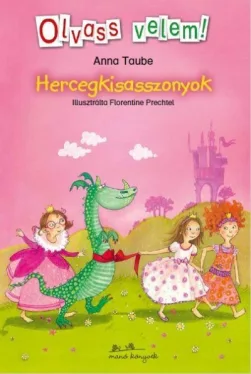 Hercegkisasszonyok - Négy mese, négy különleges hercegnőről