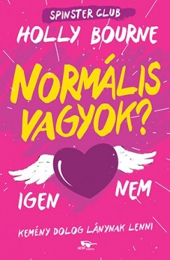 Normális vagyok? - Spinster Club 1.