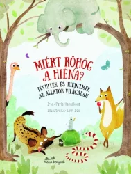   Miért röhög a hiéna? - Tévhitek és hiedelmek az állatok világában