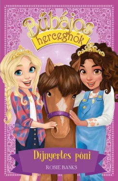 Díjnyertes póni - Bűbájos hercegnők 6.