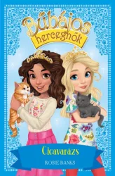 Cicavarázs - Bűbájos hercegnők 7.