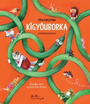 Kígyóuborka - Gyerekversek