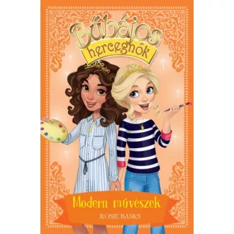 Bűbájos hercegnők 12. - Modern művészek