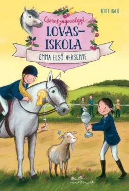 Emma első versenye - Cseresznyevölgyi lovasiskola 2.