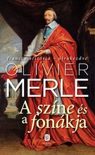 A színe és a fonákja - Francia história - újrakezdve