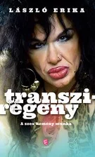 Transziregény - A szex kemény munka