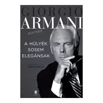 A hülyék sosem elegánsak