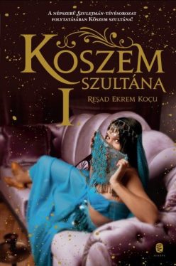 Köszem szultána - I. rész