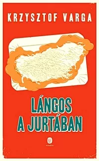 Lángos a jurtában