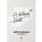 A boldogság: Feladat - John Lukacs füveskönyve