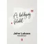 A boldogság: Feladat - John Lukacs füveskönyve