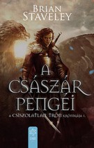 A császár pengéi - A Csiszolatlan Trón krónikája I.