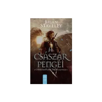 A császár pengéi - A Csiszolatlan Trón krónikája I.