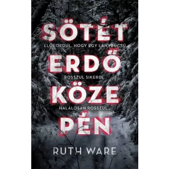 Sötét erdő közepén
