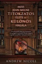 Miss Jean Milne titokzatos élete és különös halála