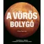 A vörös bolygó - Fedezzük fel a Marsot a Curiosity lenyűgöző felvételeivel!