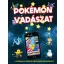 Pokémon vadászat