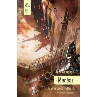 Merész - Az elveszett flotta III.