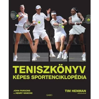 Teniszkönyv - Képes sportenciklopédia