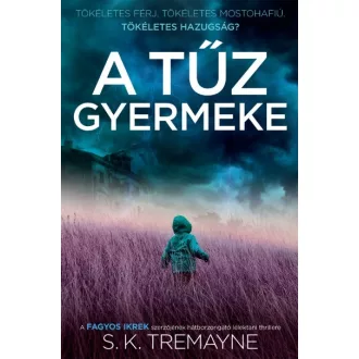 A tűz gyermeke
