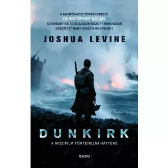 Dunkirk - A mozifilm történelmi háttere