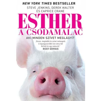 Esther, a csodamalac - Aki minden szívet meglágyít