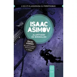   Alapítvány és Birodalom - Az Alapítvány sorozat 4. kötete