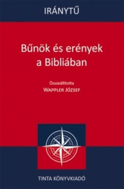 Iránytű - Bűnök és erények a Bibliában