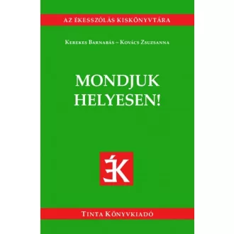 Mondjuk helyesen!