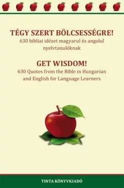 Tégy szert bölcsességre!