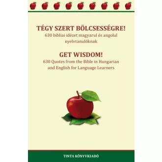 Tégy szert bölcsességre!