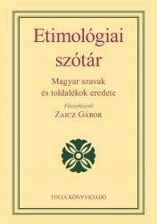   Etimológiai szótár - Magyar szavak és toldalékok eredete